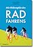 Die Philosophie des Radfahrens