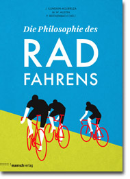 Die Philosophie des Radfahrens (Hardcover)