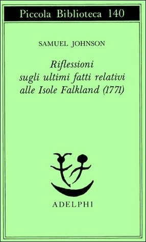 Riflessioni sugli ultimi fatti relativi alle Isole Falkland (1771)