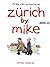 Zürich by Mike, Band 14 by Mike van Audenhove