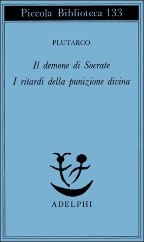 Il demone di Socrate - I ritardi della punizione divina (Paperback)