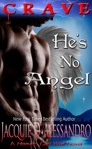 He's No Angel (Heaven Can Wait, #1)
