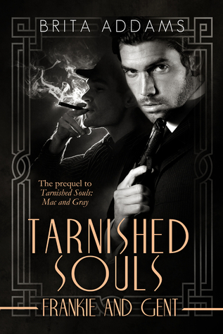 Tarnished Souls: Frankie and Gent (Tarnished, #2)