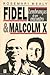 Fidel e Malcolm X: lembranças de um encontro