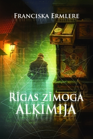 Rīgas zīmoga alķīmija (Hardcover)