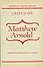 Critics on Matthew Arnold (Readings in Literary Criticism, 11)