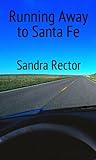 Running Away to Santa Fe