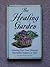 The Healing Garden: Growing...