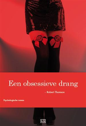 Een obsessieve drang (Paperback)