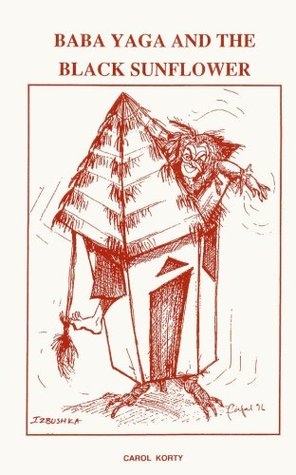 Baba Yaga and the Black Sunflower