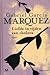 Liefde in tijden van cholera by Gabriel García Márquez