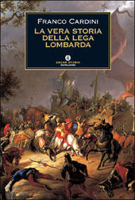 La vera storia della Lega Lombarda (Paperback)