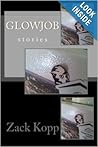 Glowjob: stories