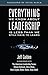 Everything We Know About Leadership: Is Less Than We Still Have To Learn