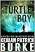 The Turtle Boy (Timmy Quinn #1)