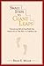 Small Steps to Giant Leaps: Overcoming self-limiting beliefs that impede you on your path to a fulfilling life