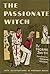 The Passionate Witch