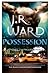 Possession by J.R. Ward