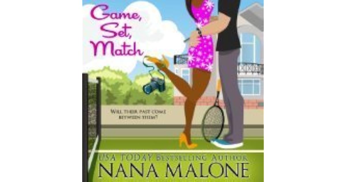 Game, Set, Match (Love Match 1) by Nana Malone