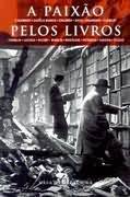 A paixão pelos livros (Paperback)