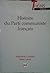 Histoire du parti communiste français by Stéphane Courtois