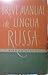 Breve Manual de Lingua Russa (Portuguese Edition)
