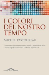 I colori del nostro tempo (Paperback)