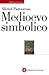 Medioevo simbolico by Michel Pastoureau