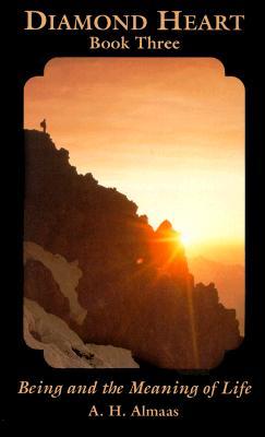 Being and the Meaning of Life (Diamond Heart, #3)