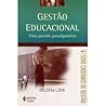 Gestão Educacional by Heloísa Lück
