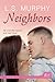 Neighbors by L.S. Murphy
