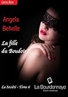 La fille du Boudoir by Angela Behelle