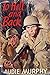 To Hell and Back by Audie Murphy
