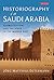 Historiography in Saudi Arabia: Globalization and the State in the Middle East (Library of Middle East History)