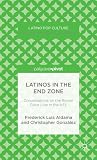 Latinos in the End Zone: Conversations on the Brown Color Line in the NFL (Latino Pop Culture)