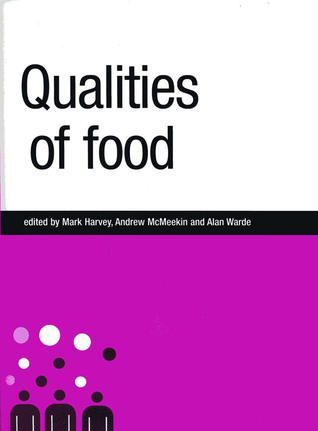 Qualities of food (New Dynamics of Innovation and Competition)