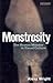 Monstrosity: The Human Monster in Visual Culture