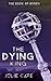The Dying King (The Book of...