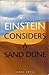 Einstein Considers a Sand Dune