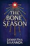 The Bone Season by Samantha Shannon