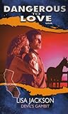 Devil's Gambit (Dangerous to Love USA: California #5)