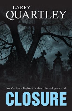 Closure (Zachary Taylor)