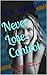 Never Lose Control