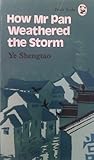 How Mr. Pan weathered the storm (Xiong mao cong shu)