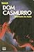 Dom Casmurro