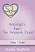 Messages From The Ancient Ones by Stacey Stephens