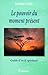 Le pouvoir du moment présent by Eckhart Tolle