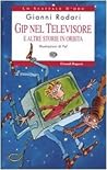 Gip nel televisore e altre storie in orbita Gip nel televisore e altre storie in orbita