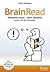 BrainRead: Effizienter lesen - mehr behalten. Lesen wie die Schweden