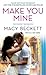 Make You Mine (Dumont Bache...